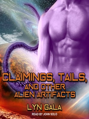 cover image of Claimings, Tails, and Other Alien Artifacts